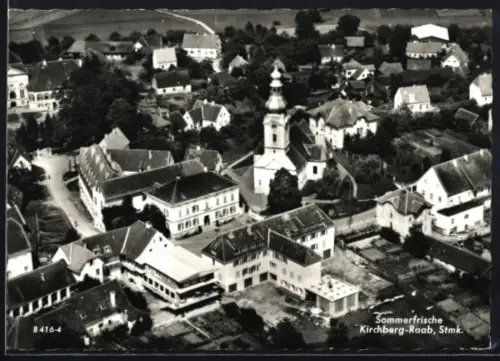 AK Kirchberg-Raab /Stmk., Luftaufnahme mit Kirche und Ortszentrum
