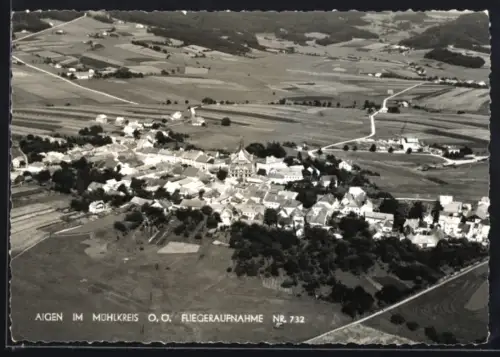 AK Aigen im Mühlkreis, Fliegeraufnahme mit Ort und Feldern