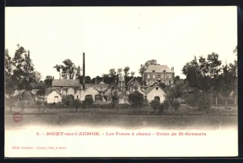 AK Jouet-sur-l`Aubois, Les Fours à chaux, Usine de St-Germain