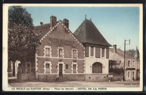 AK Le Mesle-sur-Sarthe /Orne, Place du Marché, Hôtel de la Poste