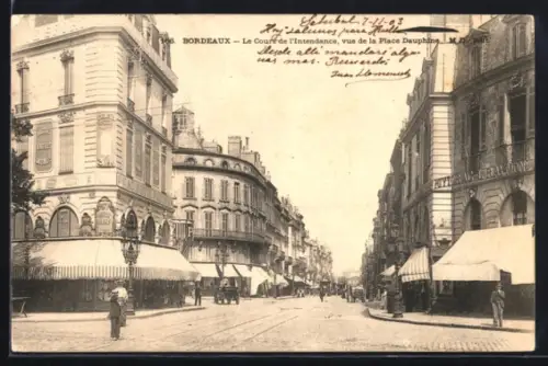 AK Bordeaux, Le Cours de l`Intendance, vue de la Place Dauphine
