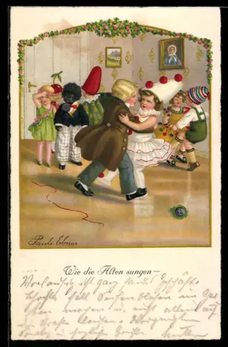 Künstler-AK Pauli Ebner: Wie die Alten sungen, Verkleidete Kinder tanzen