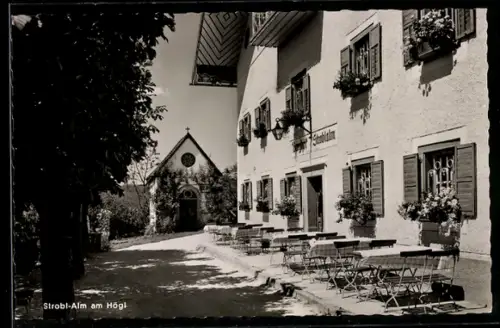 AK Strobl-Alm am Högl, Gasthaus Strobl-Alm, Terrasse, Kapelle