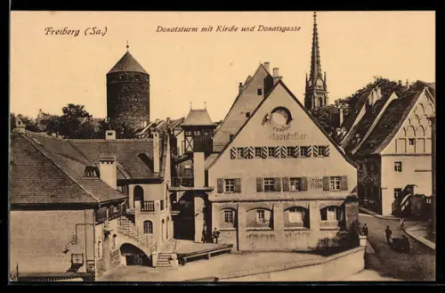 AK Freiberg /Sa., Donatsturm, Kirche, Donatsgasse