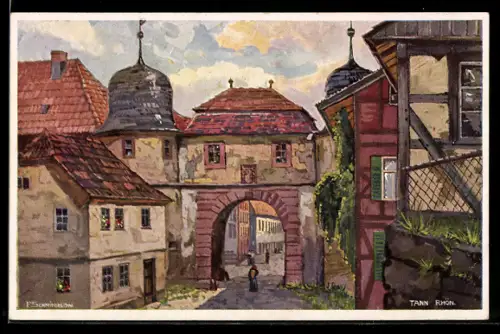 Künstler-AK Tann /Rhön, Stadttor mit Fachwerkhäusern
