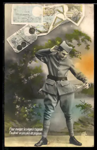 AK Pour manger la soupe..., Soldat mit leeren Taschen, Geldscheine
