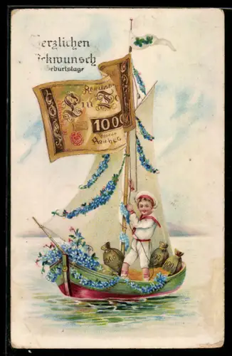 AK Matrose im Segelboot mit Geldscheinen und Münzsäcken, Glückwunsch zum Geburtstag
