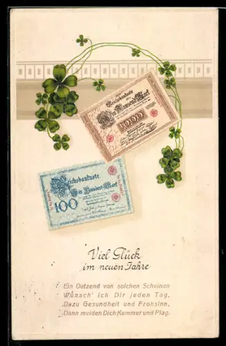 AK Reichsbanknoten 100 und 1000 Mark, Kleeblätter, Neujahrsgrüsse