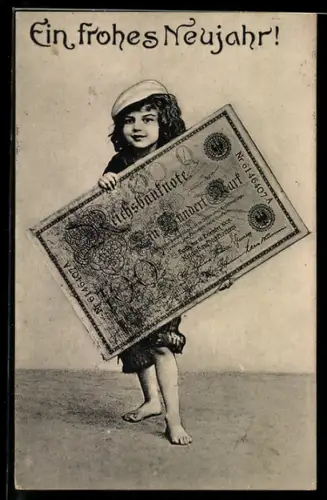AK Mädchen trägt Reichsbanknote über 100 Mark, Neujahrsgrüsse, Geld