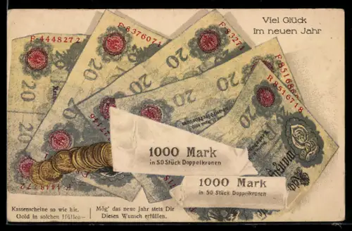AK Kassenscheine so wie hier, Gold in solchen Hüllen, Neujahrsgruss, Geldscheine und Münzen, Karte m. Silberdruck