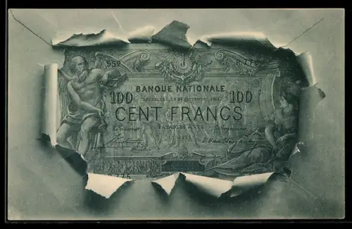 AK Bruxelles, Geldschein über hundert Francs durch zerrissenes Papier
