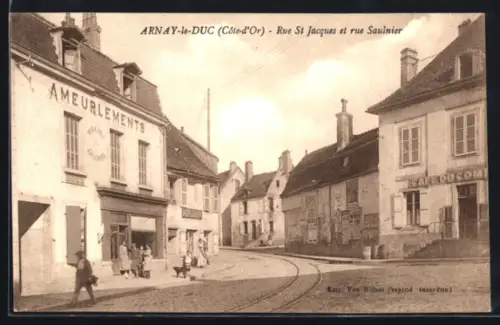 AK Arnay-le-Duc /Côte-d`Or, Rue St Jacques et rue Saulnier