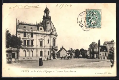 AK Dreux, La Caisse d`Épargne et l`Avenue Louis-Terrier