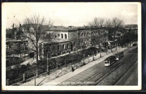 AK Halle a. S., Chirurgische Klinik der Univ.-Kliniken, Strassenbahn