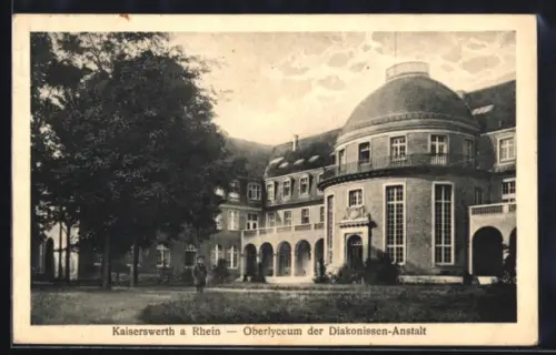 AK Kaiserswerth a Rhein, Oberlyceum der Diakonissen-Anstalt