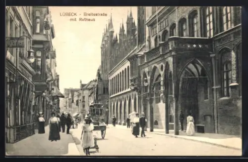 AK Lübeck, Breitestrasse mit Rathaus u. Strassenbahn