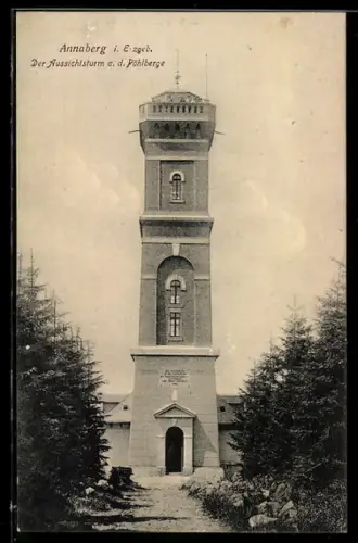 AK Annaberg i. Erzgeb., Aussichtsturm auf dem Pöhlberge
