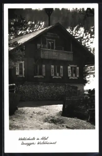 AK Alpl, Waldschule, Roseggers Waldheimat