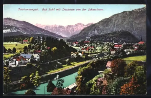 AK Bad Ischl /Salzkammergut, Ort mit Dachstein von der Schmalenau