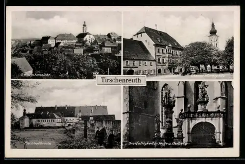 AK Tirschenreuth, Oberer Marktplatz mit Kirche, Dreifaltigkeits-Säule und Oelberg, Fischhofbrücke