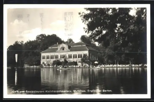 AK München-Schwabing, Café und Seerestaurant Kleinhesselohersee L-Schmitt, Englischer Garten
