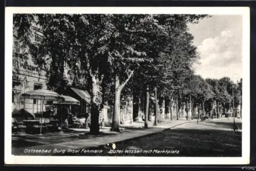 AK Burg /Fehmarn, Hotel Wisser mit Marktplatz