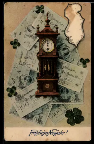 AK Uhr mit Geldscheinen und Kleeblättern, Neujahrsgruss