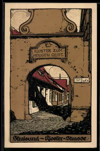Steindruck-AK Stralsund, Kloster-Strasse mit Torbogen