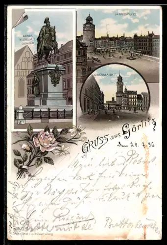 Lithographie Görlitz, Marienplatz, Kaiser Wilhelm I.Denkmal, Obermarkt, Blumen