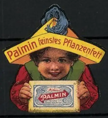 Reklamemarke Palmin feinstes Pflanzenfett, Kind mit Hut und Packung