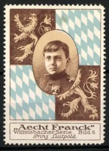 Reklamemarke Aecht Franck Kaffee, Wittelsbacher Serie Bild 6, Prinz Luitpold von Bayern