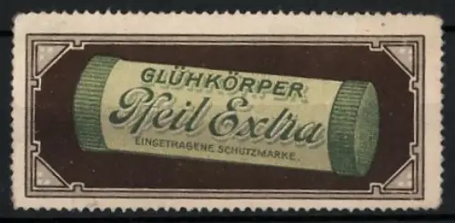 Reklamemarke Glühkörper Pfeil Extra, Glühkörper