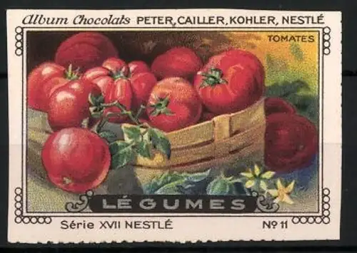 Reklamemarke Album Chocolats, Peter, Cailler, Kohler, Nestle, Tomates, Legumes