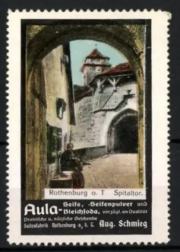 Reklamemarke Rothenburg o. T., Aula Seife, Aug. Schmieg, Spitaltor