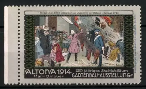 Reklamemarke Altona, 250-jähriges Stadtjubiläum, Gartenbau-Ausstellung 1914, Pastor bittet um Schonung für Altona 1713