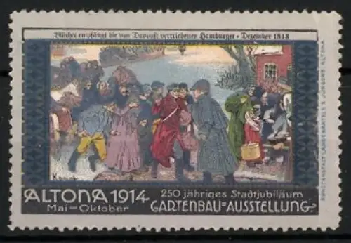 Reklamemarke Altona, 250-jähriges Stadtjubiläum, Gartenbau-Ausstellung 1914, vertriebene Hamburger 1813