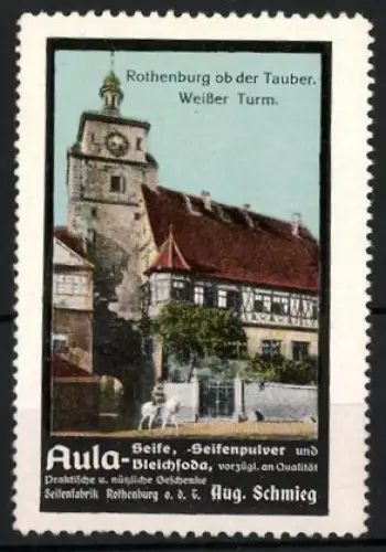 Reklamemarke Rothenburg ob der Tauber, Aula-Seife Aug. Schmieg, Weisser Turm