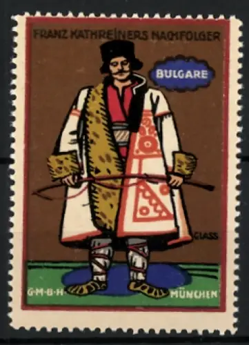 Künstler-Reklamemarke Franz Paul Glass, München, Franz Kathreiners Nachfolger, Bulgare in traditioneller Kleidung