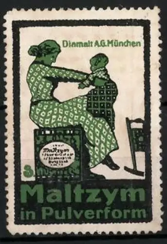 Künstler-Reklamemarke Sigmund von Suchodolski, München, Diamalt AG, Maltzym in Pulverform, Mutter mit Kind