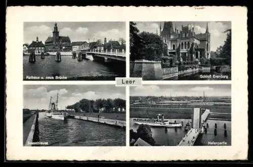 AK Leer, Rathaus und neue Brücke, Schloss Evenburg, Seeschleuse, Hafenpartie