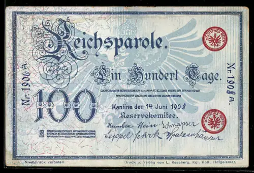 AK Reichsparole Ein Hundert Tage, Geldschein mit Reichsadler, Siegel, Reservekomitee