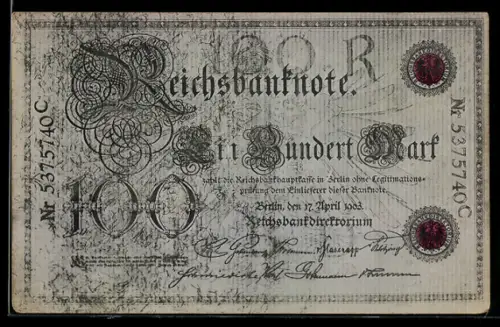 AK Reichsbanknote Ein Hundert Mark, 1903