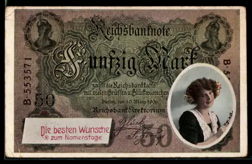 AK Banknote Fünfzig Mark, Mädchenportrait, Namenstagsgruss