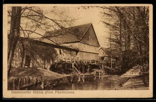 AK Fünfeichen, Bremsdorfer Mühle