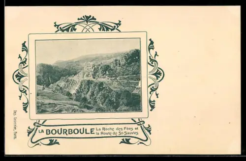 AK La Bourboule, La Roche des Fées et la Route de St-Sauves