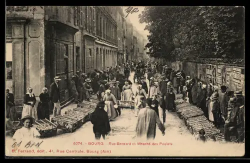 AK Bourg /Ain, Rue Bernard et Marché des Poulets animés
