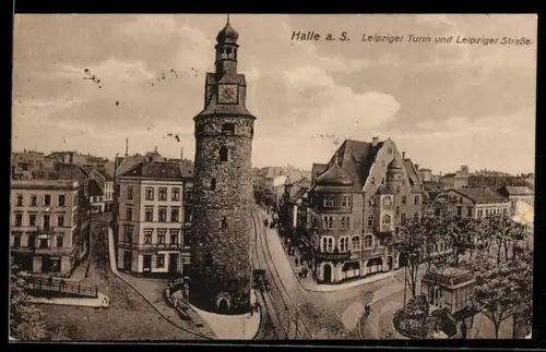 AK Halle /Saale, Leipziger Turm, Leipziger Strasse