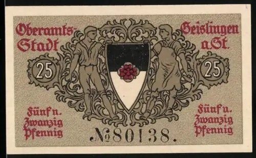 Notgeld Geislingen 1918, 25 Pfennig, Wappen mit zwei Figuren und kunstvollen Schriftzügen