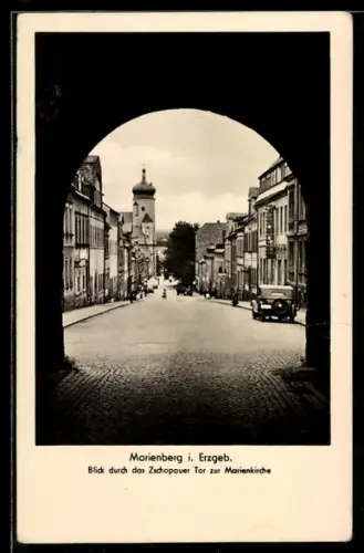 AK Marienberg u. Erzgeb., Blick durch das Zschopauer Tor zur Marienkirche