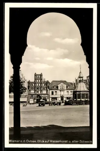 AK Wismar a. d. Ostsee, Blick auf Wasserkunst u. alter Schwede